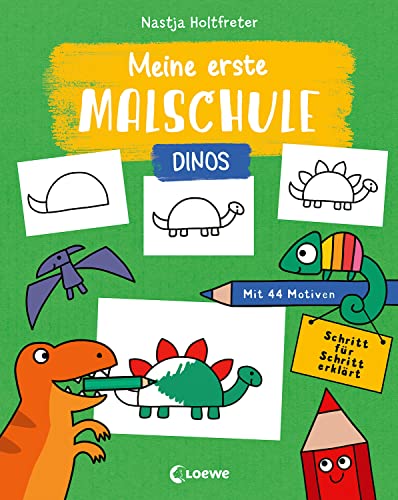 Meine erste Malschule - Dinos: Mit 44 Motiven - Schritt für Schritt erklärt - Kinderleicht Malen lernen ab 3 Jahren