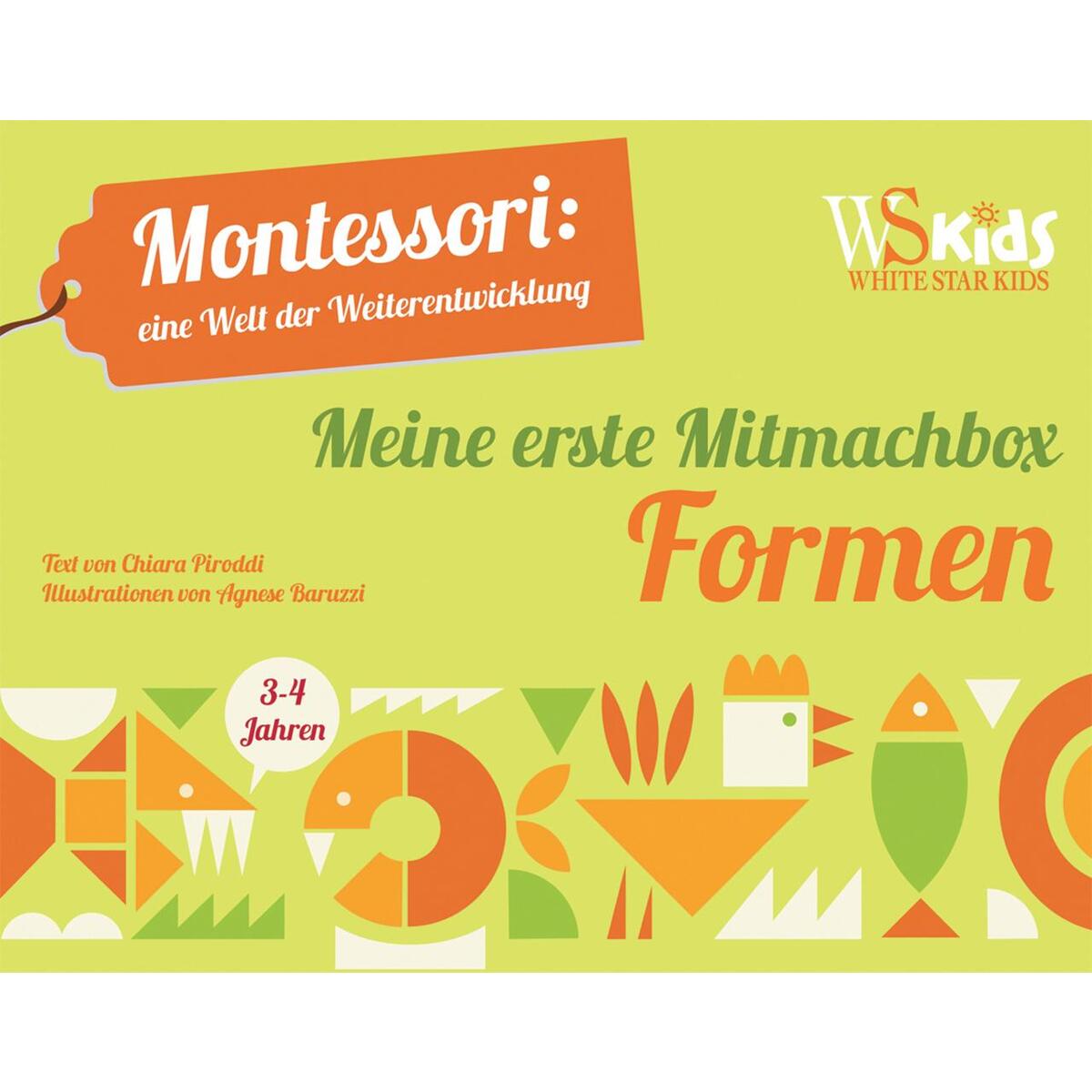 Meine erste Mitmachbox Formen Meine erste Mitmachbox Formen von Edizioni White Star SrL
