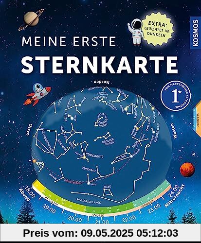 Meine erste Sternkarte: Unsere Sternzeichen, Planeten und die Milchstraße erkennen und finden. Tolles Extra: Sternkarte leuchtet im Dunkeln.Kosmos - die Nr. 1 im Bereich Astronomie!