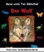 Meine erste Tier-Bibliothek, Der Wolf