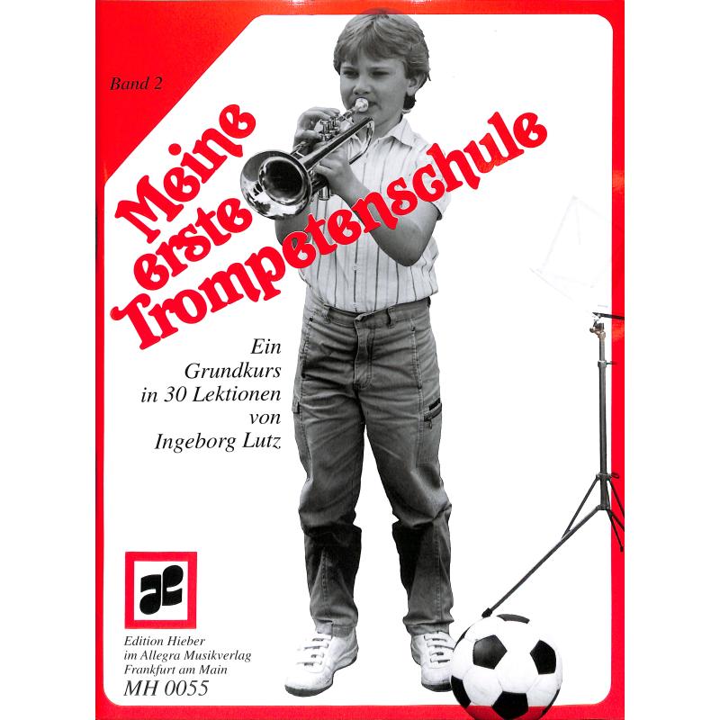 Meine erste Trompetenschule 2 Meine erste Trompetenschule 2