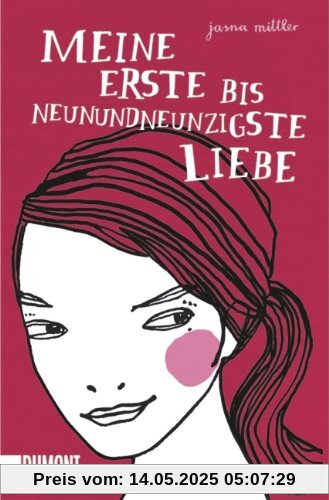 Meine erste bis neunundneunzigste Liebe