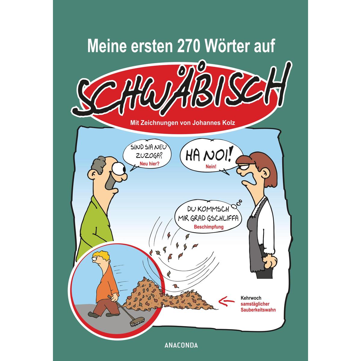 Meine ersten 270 Wörter auf Schwäbisch von Anaconda Verlag