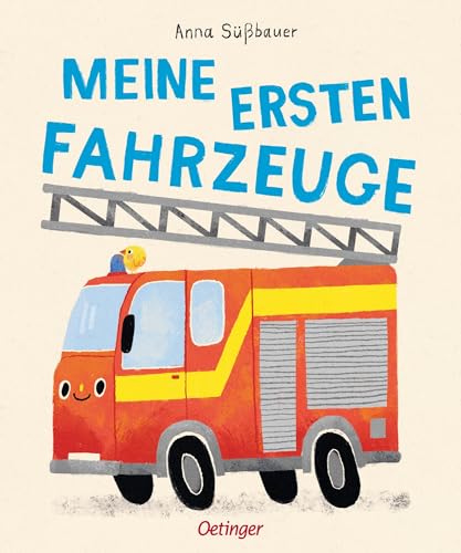 Meine ersten Fahrzeuge: Künstlerisch illustriertes Kinderbuch ab 1 Jahr zum Erlernen erster Fahrzeugnamen (Mein erstes Bildwörterbuch) von Oetinger