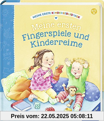 Meine ersten Fingerspiele und Kinderreime (Meine erste Kinderbibliothek)