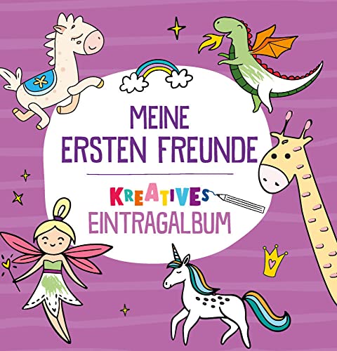 Meine ersten Freunde - Kreatives Eintragalbum (lila): Mein Kreativ-Freundebuch für die Kindergartenzeit und Kita von Komet Verlag