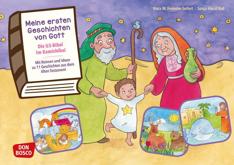 Meine ersten Geschichten von Gott. Die U3-Bibel im Kamishibai. Kamishibai Bildkartenset. Meine ersten Geschichten von Gott. Die U3-Bibel im Kamishibai. Kamishibai Bildkartenset. von Don Bosco Medien