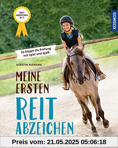 Meine ersten Reitabzeichen Stufe 10 - 7: So klappt die Prüfung mit Spiel und Spaß