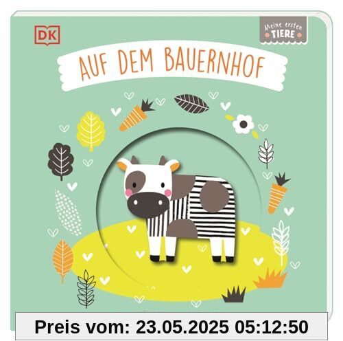 Meine ersten Tiere. Auf dem Bauernhof: Zum Fühlen und Entdecken. Pappbilderbuch mit Guckloch im Cover und Tierformen zum Berühren, Begreifen und Staunen für Babys ab 6 Monaten Meine ersten Tiere. Auf dem Bauernhof: Zum Fühlen und Entdecken. Pappbilderbuch mit Guckloch im Cover und Tierformen zum Berühren, Begreifen und Staunen für Babys ab 6 Monaten