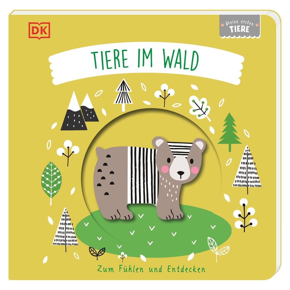 Meine ersten Tiere. Tiere im Wald Meine ersten Tiere. Tiere im Wald von Dorling Kindersley Verlag