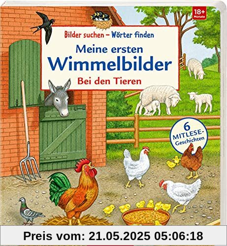 Meine ersten Wimmelbilder: Bei den Tieren (Bilder suchen – Wörter finden)