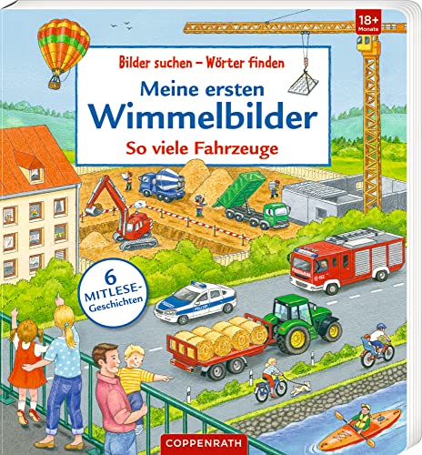 Meine ersten Wimmelbilder: So viele Fahrzeuge (Bilder suchen – Wörter finden) von Coppenrath