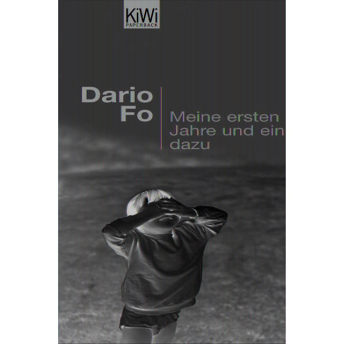 Meine ersten sieben Jahre und ein paar dazu von Kiepenheuer & Witsch GmbH