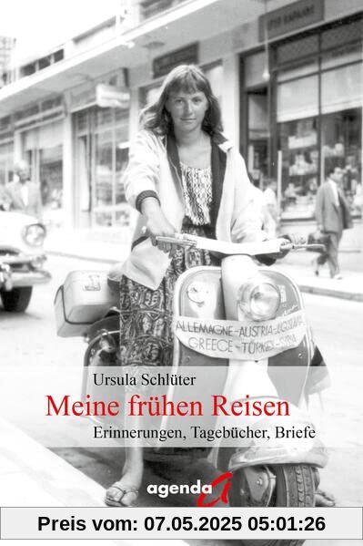 Meine frühen Reisen: Erinnerungen, Tagebücher, Briefe