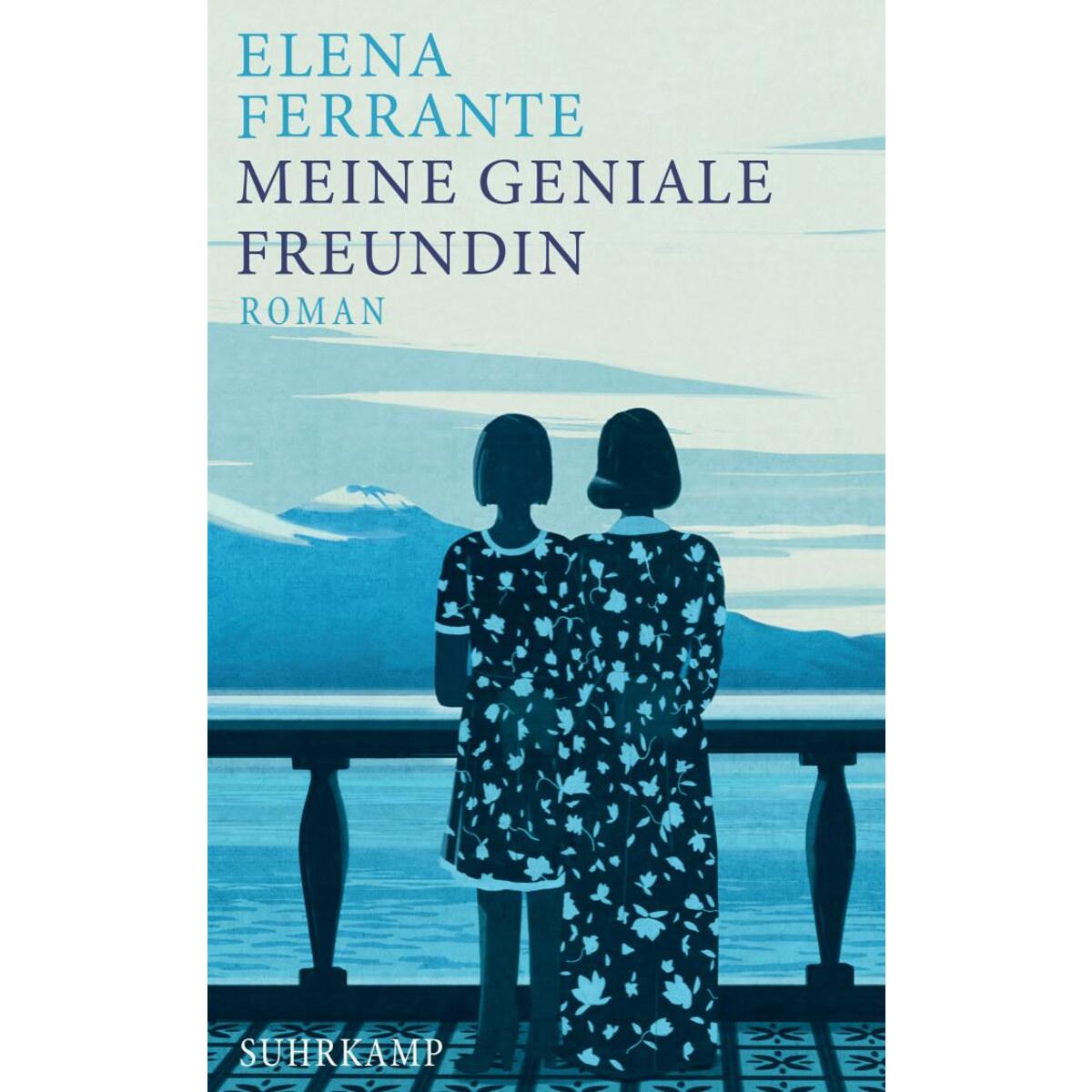 Meine geniale Freundin Meine geniale Freundin von Suhrkamp Verlag