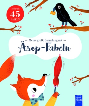 Meine große Sammlung mit Äsop-Fabeln Meine große Sammlung mit Äsop-Fabeln