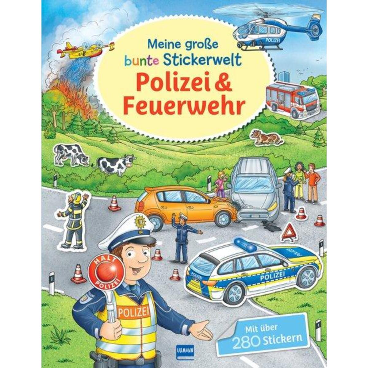 Meine große bunte Stickerwelt - Polizei und Feuerwehr Meine große bunte Stickerwelt - Polizei und Feuerwehr von Ullmann Medien GmbH
