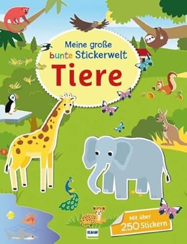 Meine große bunte Stickerwelt - Tiere: Stickerbuch mit über 280 leicht wieder ablösbaren Stickern für Kinder ab 4 Jahren Meine große bunte Stickerwelt - Tiere: Stickerbuch mit über 280 leicht wieder ablösbaren Stickern für Kinder ab 4 Jahren von ULLMANN MEDIEN