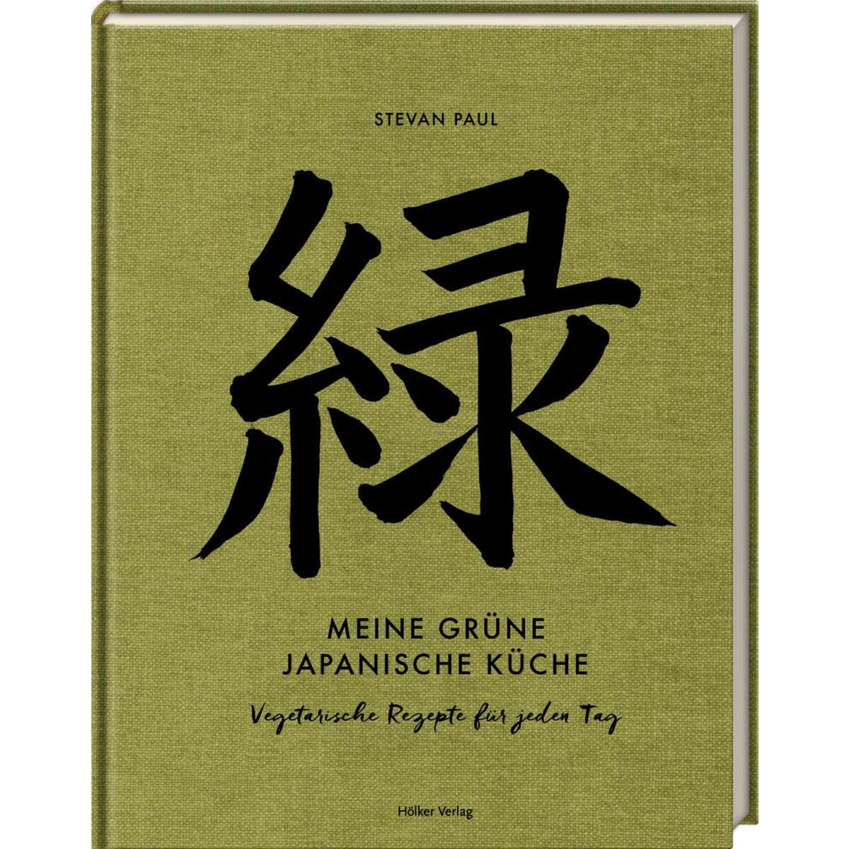Meine grüne japanische Küche von Hoelker Verlag