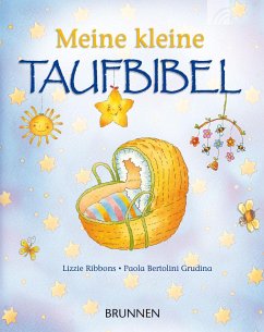Meine kleine Taufbibel von Brunnen / Brunnen-Verlag, Gießen