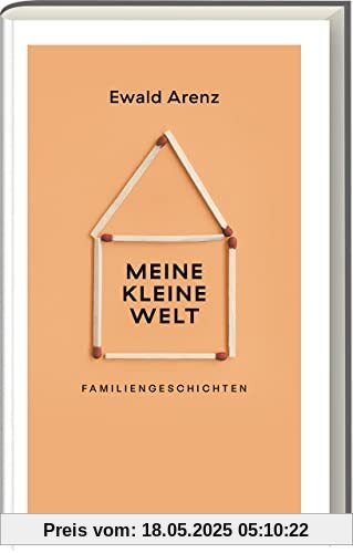 Meine kleine Welt - Familiengeschichten