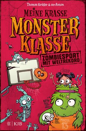 Meine krasse Monsterklasse - Zombiesport mit Weltrekord Meine krasse Monsterklasse - Zombiesport mit Weltrekord