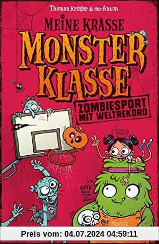 Meine krasse Monsterklasse – Zombiesport mit Weltrekord: Band 3