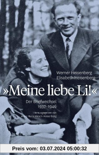 Meine liebe Li!: Der Briefwechsel 1937 - 1946