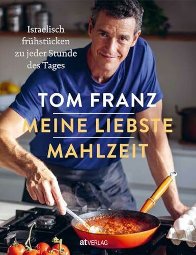 Meine liebste Mahlzeit: Israelisches Frühstück & Brunch - Vielfältige Rezepte für den ganzen T... Meine liebste Mahlzeit: Israelisches Frühstück & Brunch - Vielfältige Rezepte für den ganzen T...