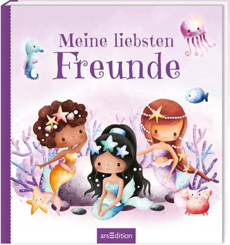 Meine liebsten Freunde – Meerjungfrau: Freundebuch für Kindergarten und Schule