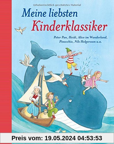 Meine liebsten Kinderklassiker: Peter Pan, Heidi, Alice im Wunderland, Pinocchio, Nils Holgersson u.a.