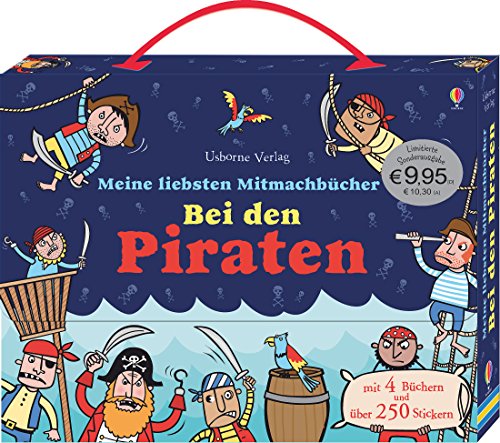 Meine liebsten Mitmachbücher: Bei den Piraten: mit 4 Büchern und über 250 Stickern (Meine-liebsten-Mitmachbücher-Reihe) von Usborne