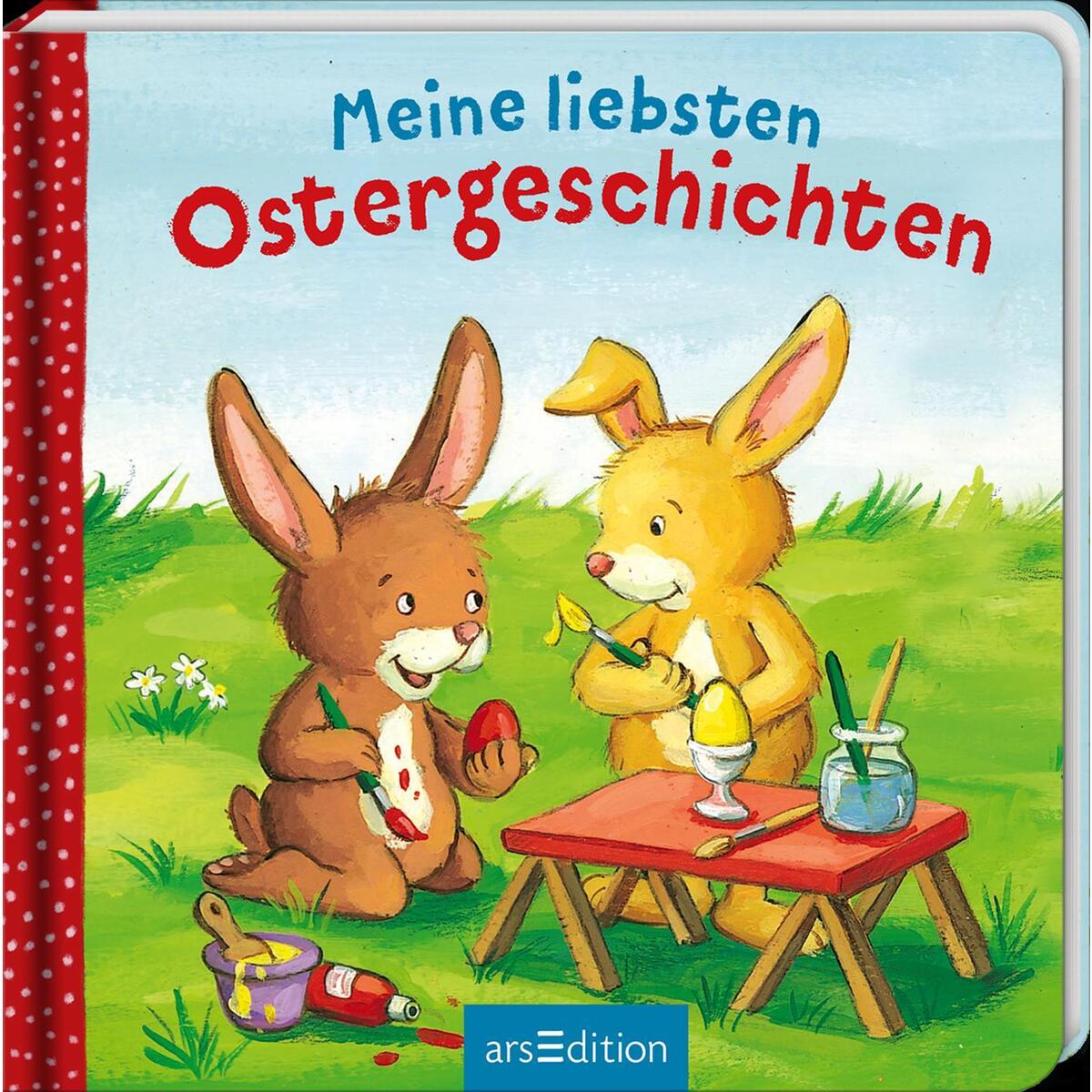 Meine liebsten Ostergeschichten Meine liebsten Ostergeschichten von Ars Edition GmbH