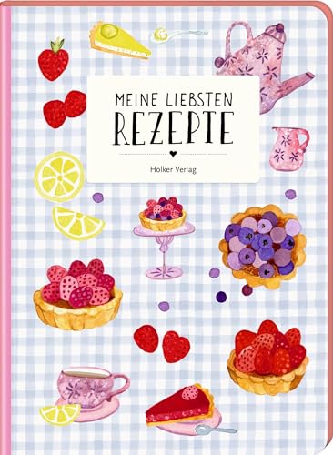 Meine liebsten Rezepte - Tea Time: Einschreibbuch: Mit Farbschnitt, separater Zutatenliste und Inhaltsverzeichnis zum Selbstgestalten Meine liebsten Rezepte - Tea Time: Einschreibbuch: Mit Farbschnitt, separater Zutatenliste und Inhaltsverzeichnis zum Selbstgestalten von Hölker Verlag