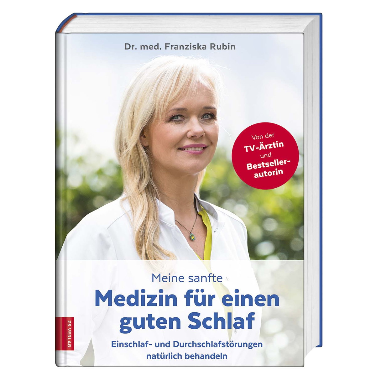 Meine sanfte Medizin für einen guten Schlaf Meine sanfte Medizin für einen guten Schlaf von ZS Verlag