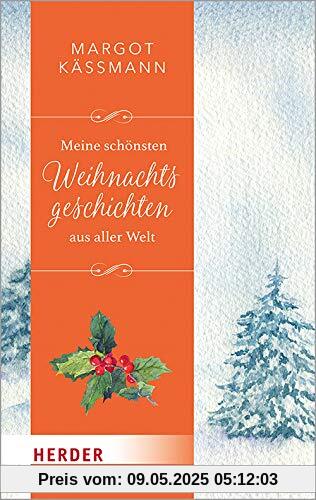 Meine schönsten Weihnachtsgeschichten aus aller Welt