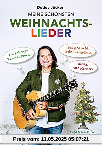 Meine schönsten Weihnachtslieder: Das große Liederbuch für Weihnachtskinder von Detlev Jöcker (Text, Melodie, Gitarrengriffe)