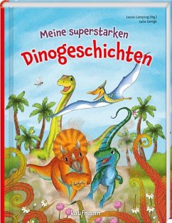 Meine superstarken Dinogeschichten von Kaufmann