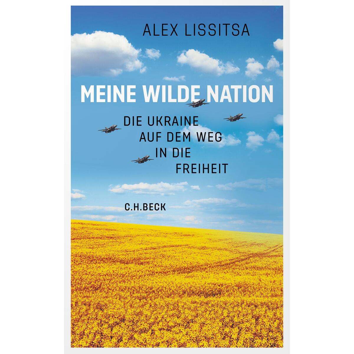 Meine wilde Nation von C.H. Beck