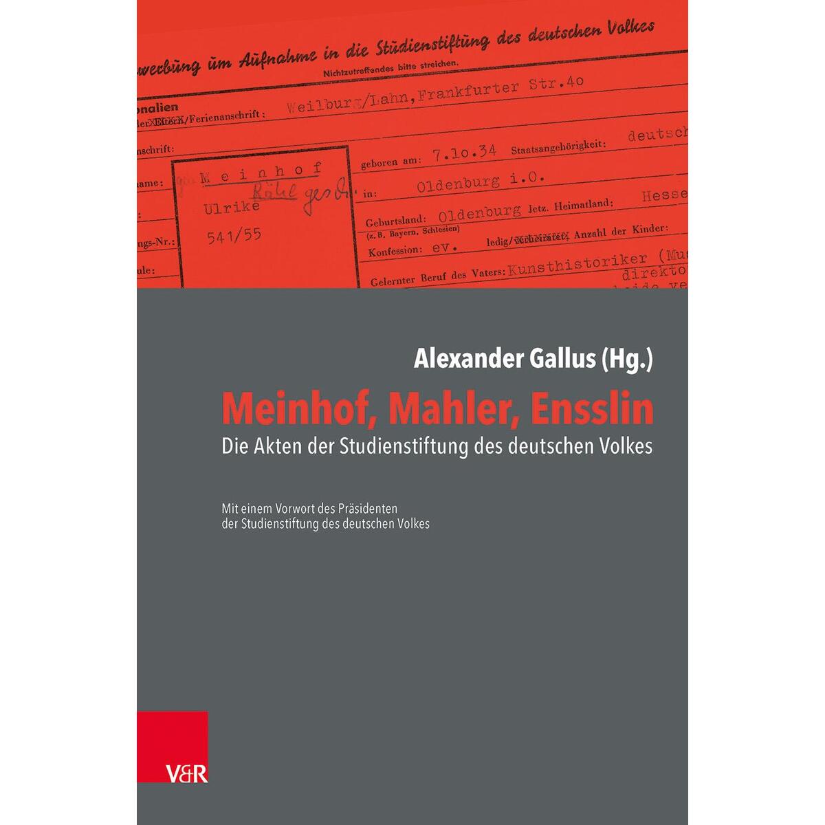 Meinhof, Mahler, Ensslin Meinhof, Mahler, Ensslin von Vandenhoeck + Ruprecht