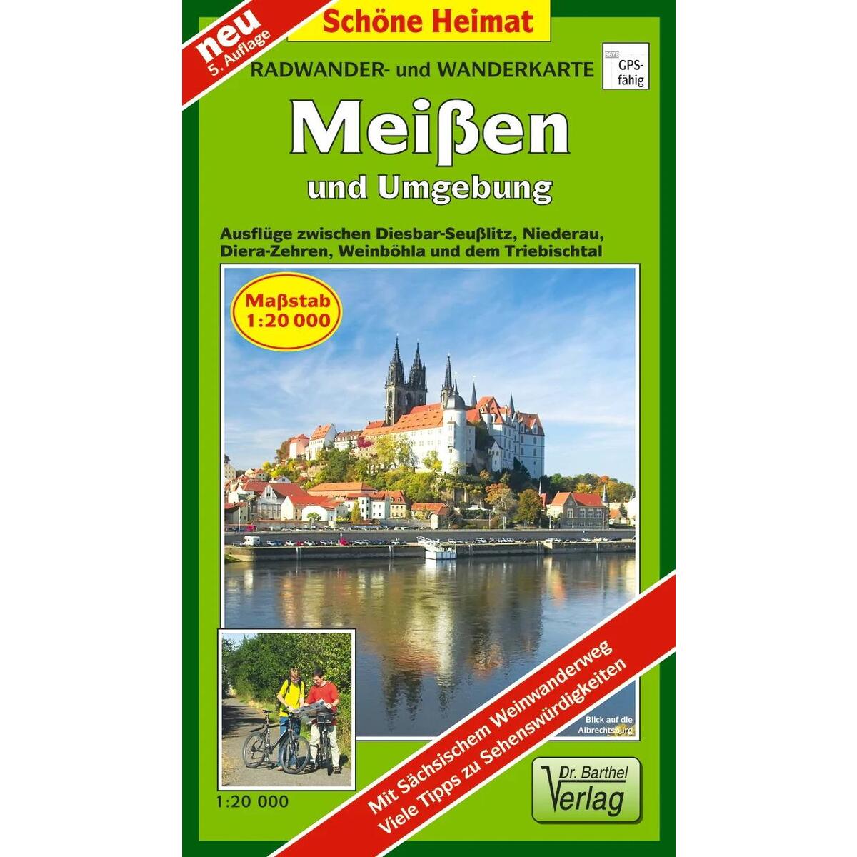 Meißen und Umgebung 1 : 20 000. Wander- und Radwanderkarte Meißen und Umgebung 1 : 20 000. Wander- und Radwanderkarte von Barthel Dr.