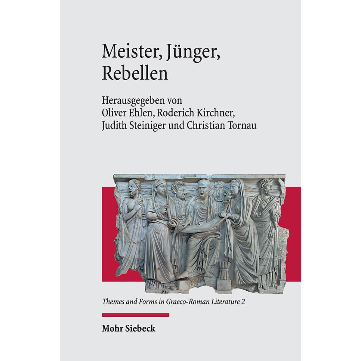 Meister, Jünger, Rebellen Meister, Jünger, Rebellen von Mohr Siebeck GmbH & Co. K