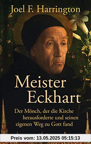 Meister Eckhart: Der Mönch, der die Kirche herausforderte und seinen eigenen Weg zu Gott fand