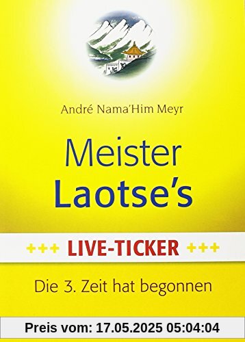Meister Laotse`s Live-Ticker: Die 3. Zeit hat begonnen