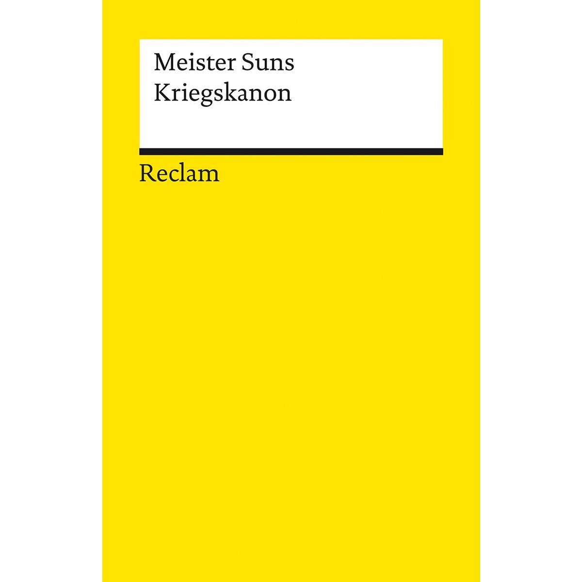 Meister Suns Kriegskanon Meister Suns Kriegskanon von Reclam Philipp Jun.