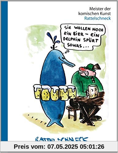 Meister der komischen Kunst: Rattelschneck