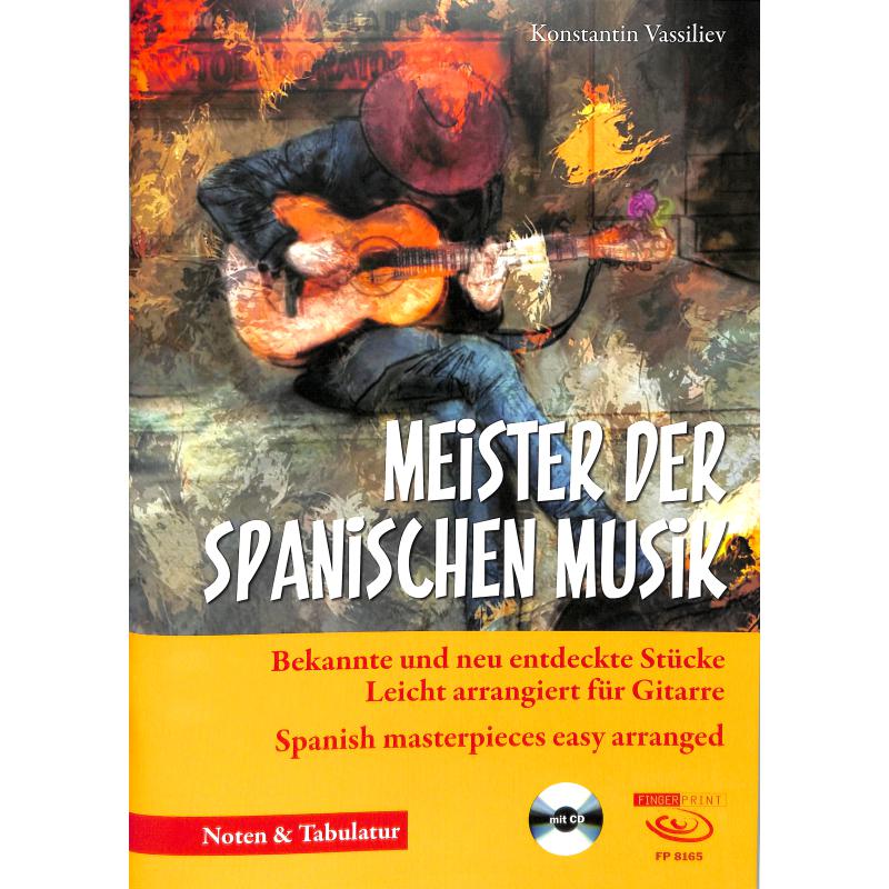 Meister der spanischen Musik Meister der spanischen Musik