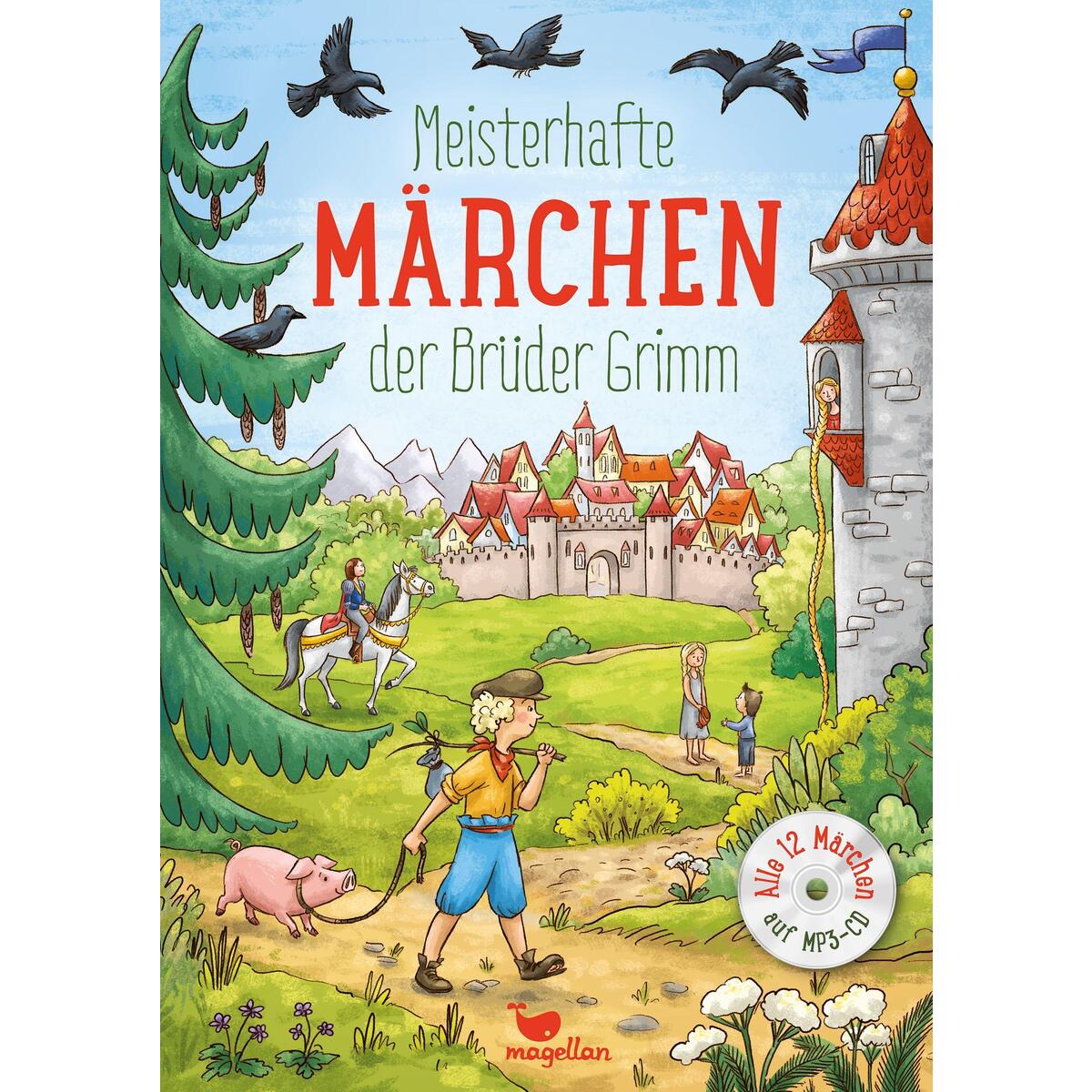 Meisterhafte Märchen der Brüder Grimm, mit MP3-CD von Magellan GmbH