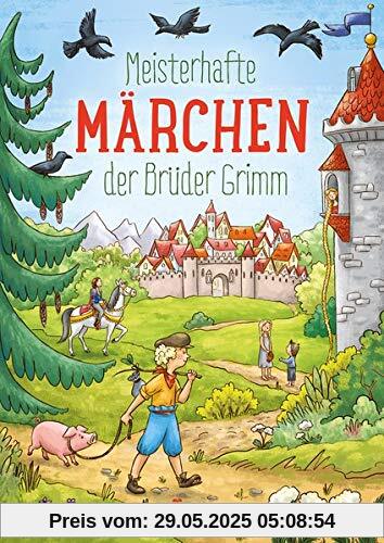 Meisterhafte Märchen der Brüder Grimm Meisterhafte Märchen der Brüder Grimm