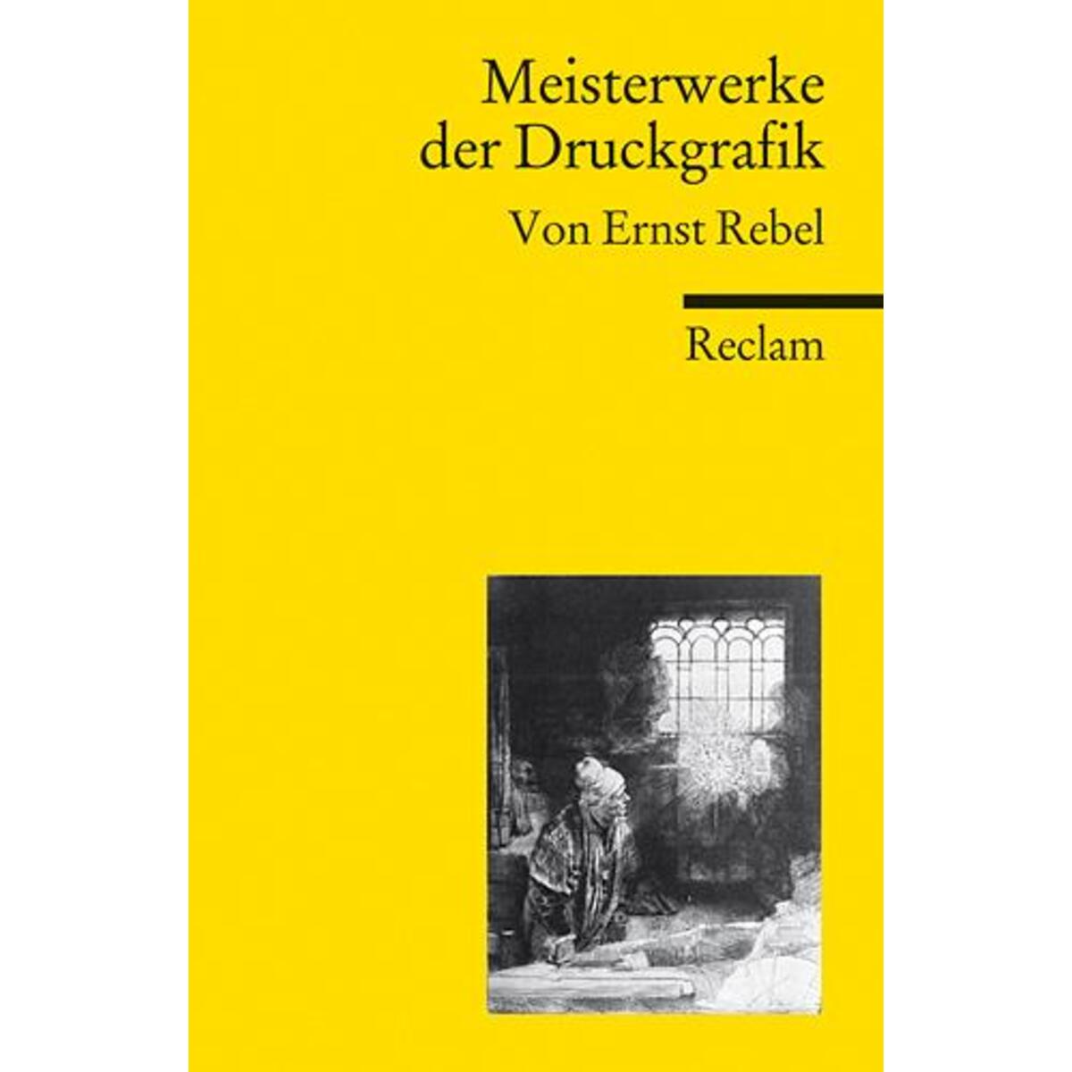 Meisterwerke der Druckgrafik Meisterwerke der Druckgrafik von Reclam Philipp Jun.
